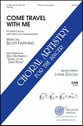 Come Travel With Me SATB choral sheet music cover